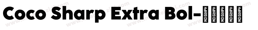 Coco Sharp Extra Bol字体转换